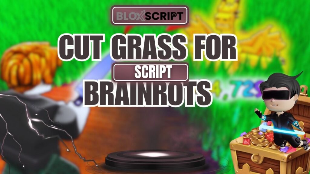 Current image: Cut Grass for Brainrots Script for roblox