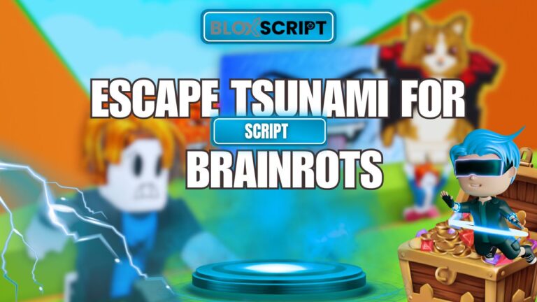 Escape Tsunami For Brainrots Scripts