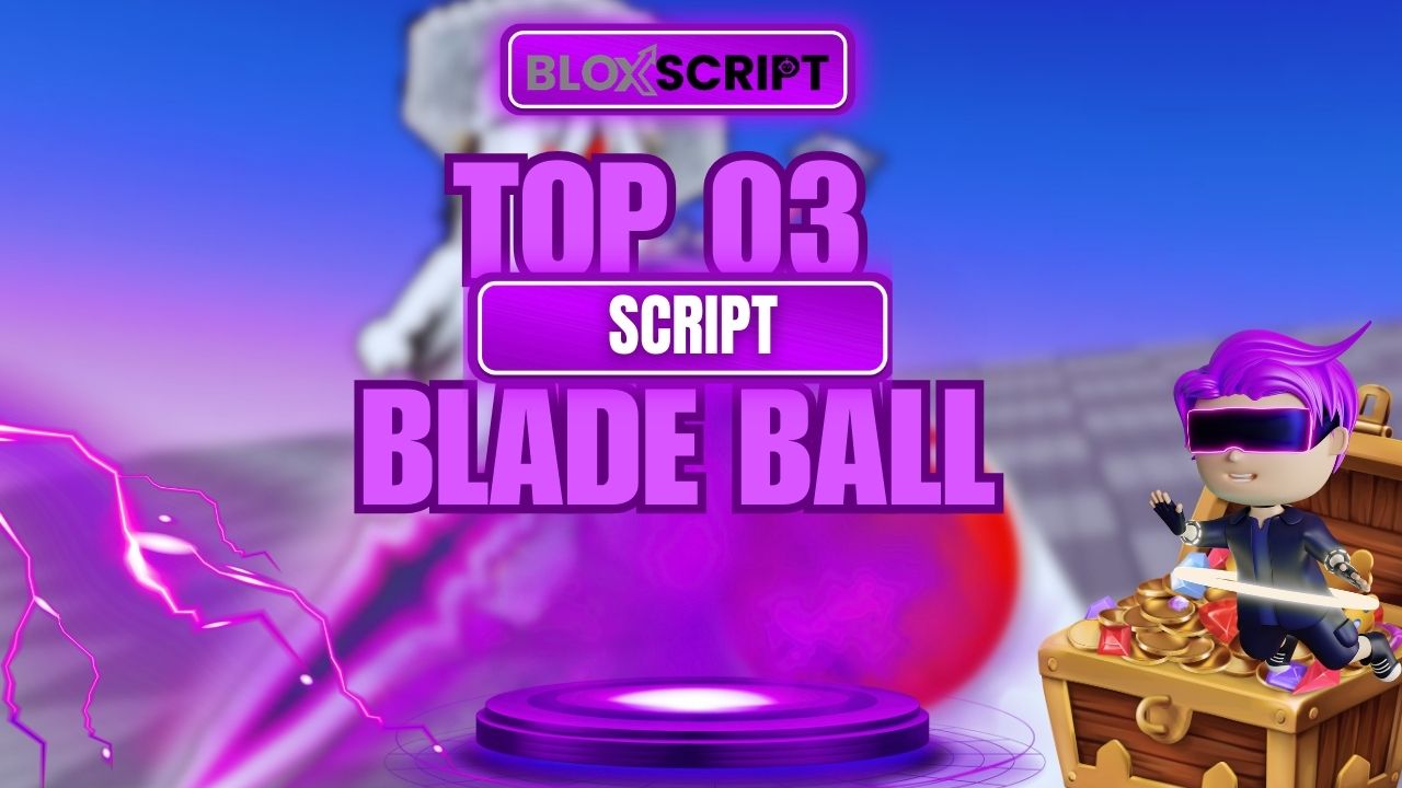 Top 03 Blade Ball Script