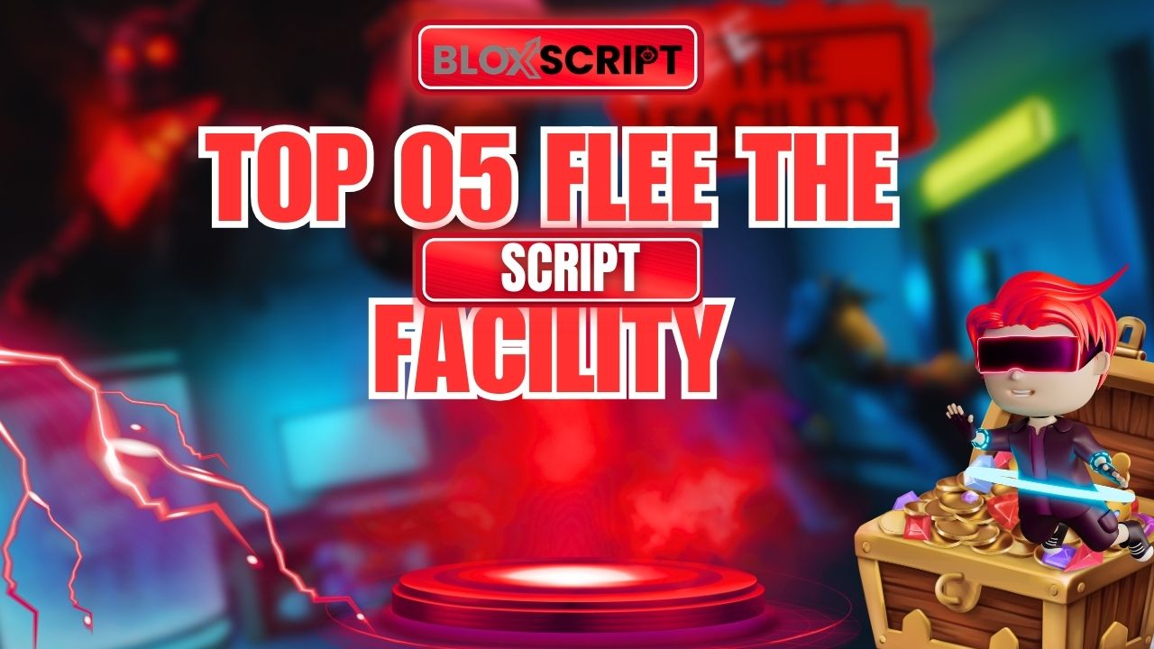 Top 05 Flee the Facility Script for roblox