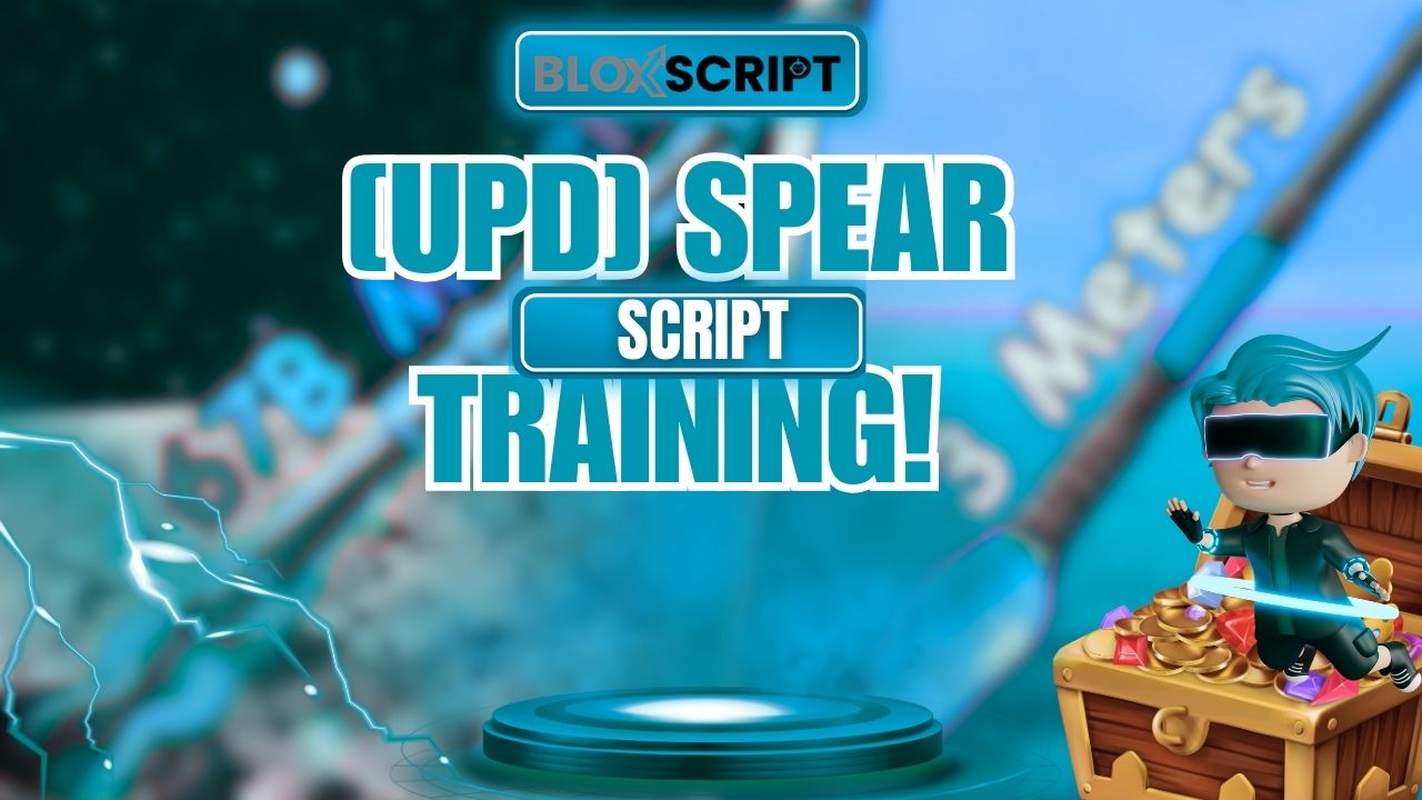 [UPD] Spear Training! Script