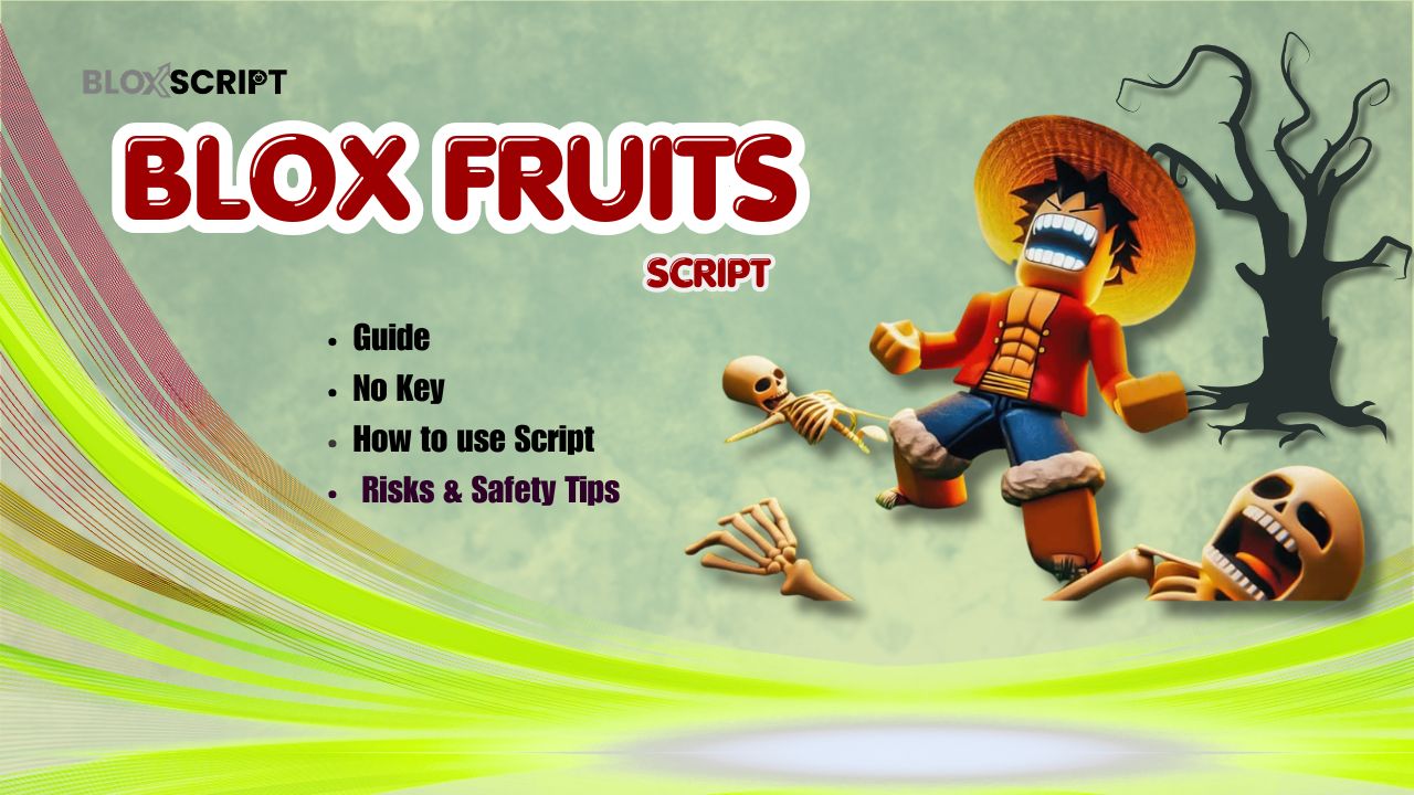 Blox Fruits Script Guide