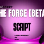 The Forge [BETA] Script