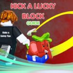 Kick a Lucky Block Guide