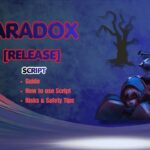 Paradox [RELEASE] Script Guide